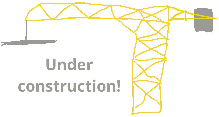 An image of a crane with the caption "Under construction!" (referring to the website being work in progress)